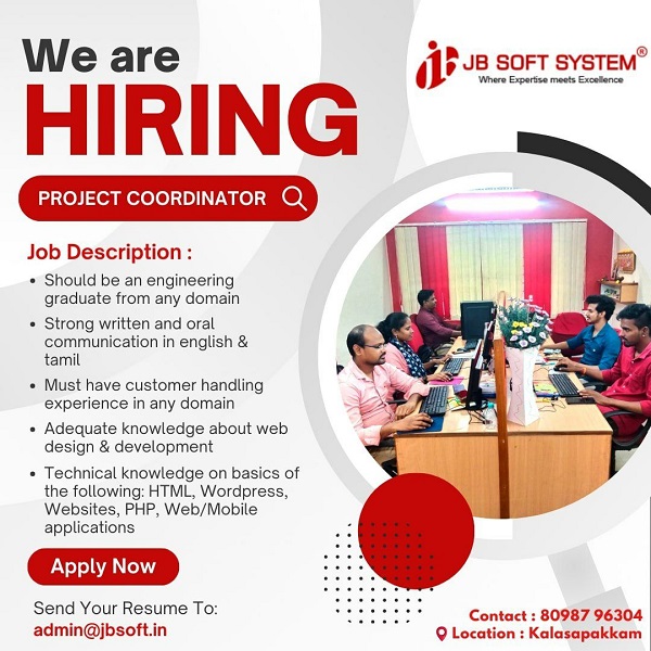 Job Opening for Project Coordinator – JB Soft System, Kalasapakkam Office