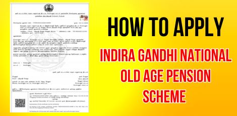 How to Apply for Indira Gandhi National Old Age Pension Scheme (IGNOAPS) Online Easily!! How to Apply for Indira Gandhi National Old Age Pension Scheme (IGNOAPS) Online Easily!!