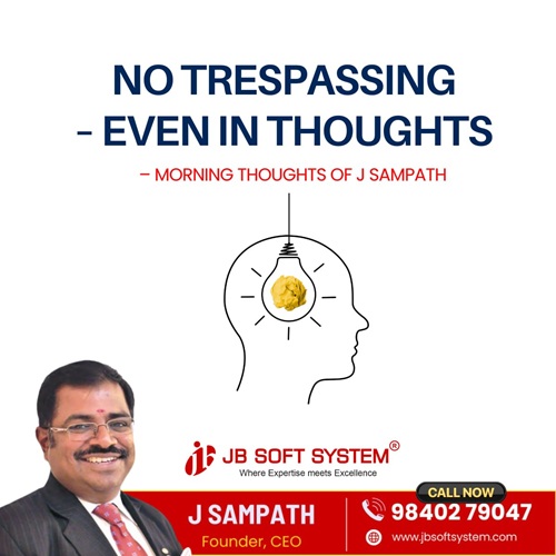 No Trespassing – Even in Thoughts – A Morning Thought